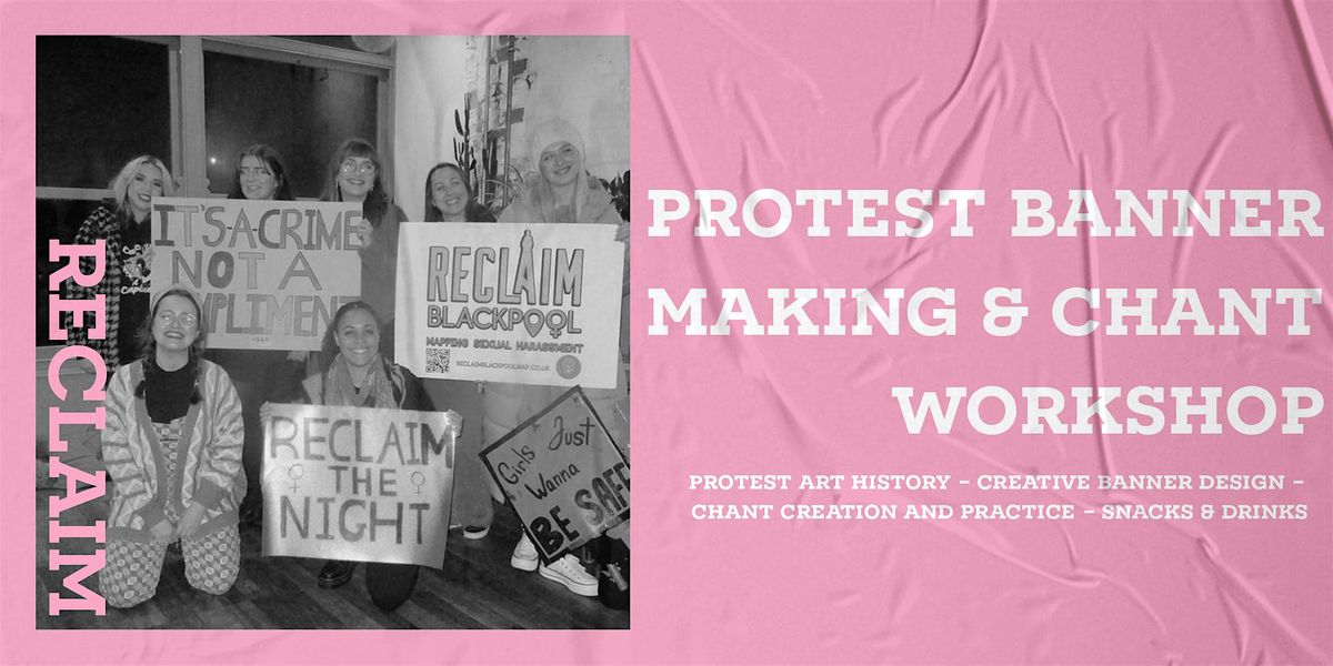 Protest Banner Making  & Chant Workshop