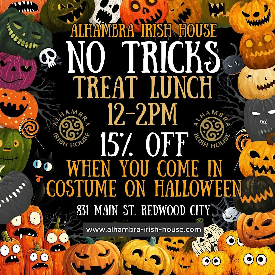 Halloween Lunch. Come in costume and get discounts.