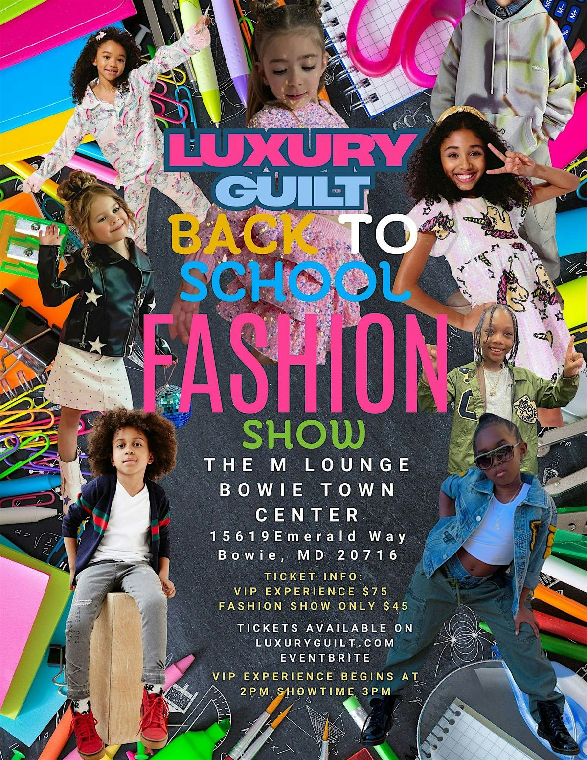Luxury Guilt Back to School Fashion Show