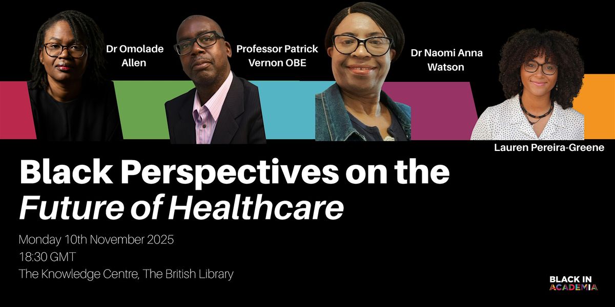 Black Perspectives on the Future of Healthcare
