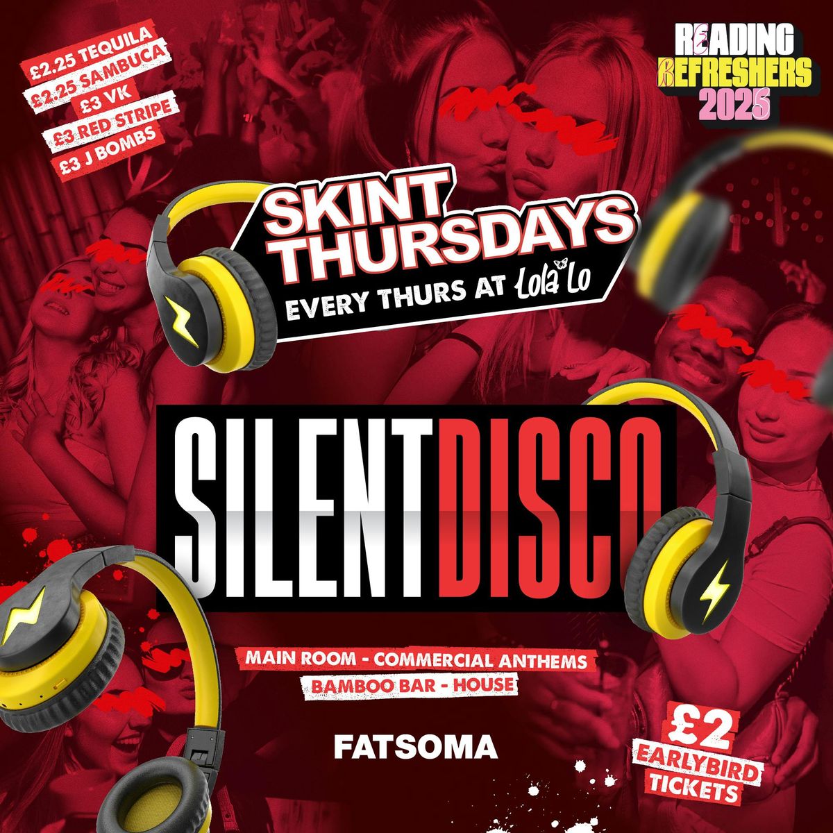 Skint Thursday - Silent Disco\ud83c\udfa7\u2764\ufe0f (PART OF REFRESHERS WRISTBAND)