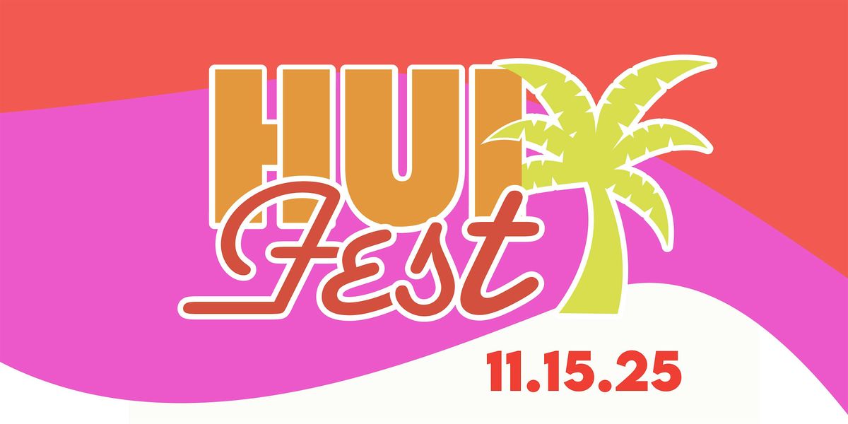 Hui Fest - Farereira'a I San Francisco