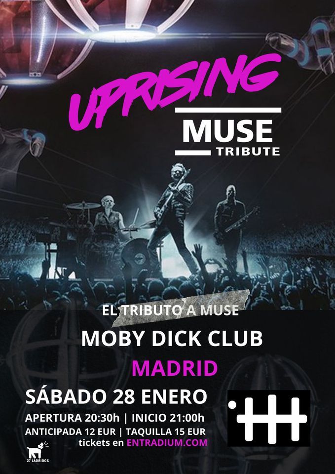 UPRISING "MUSE TRIBUTE" EN MADRID, MOBY DICK CLUB