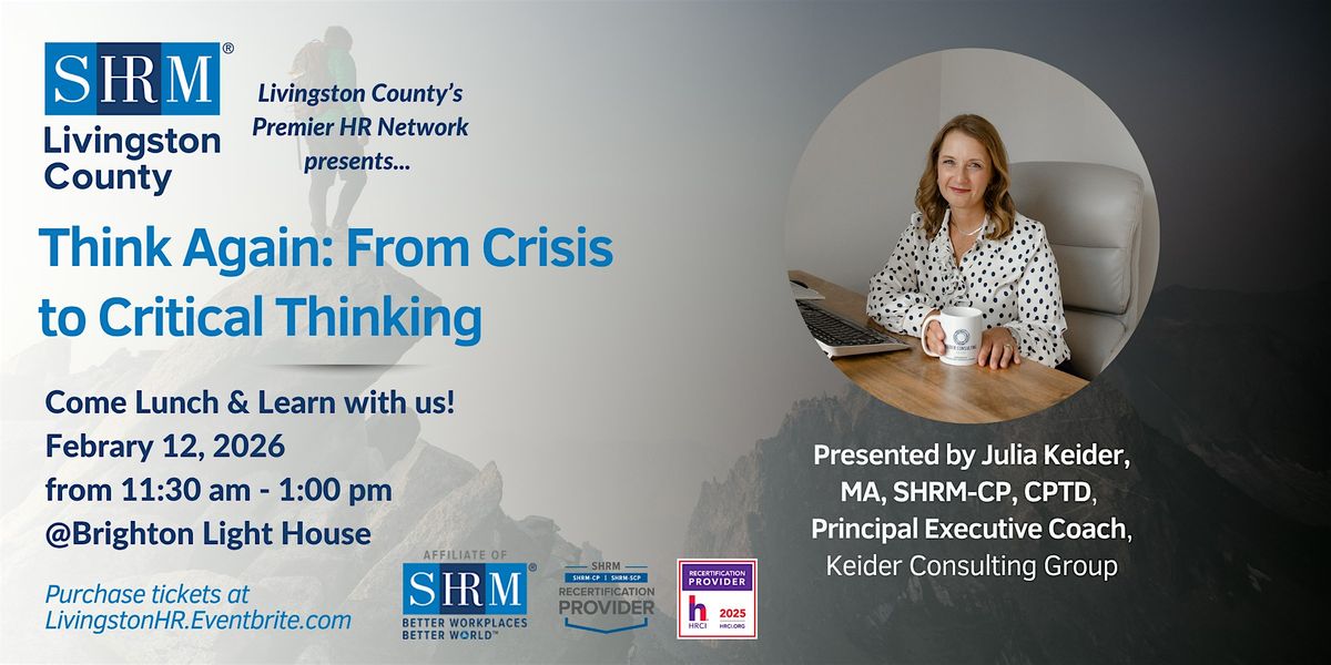 Think Again: From Crisis to Critical Thinking