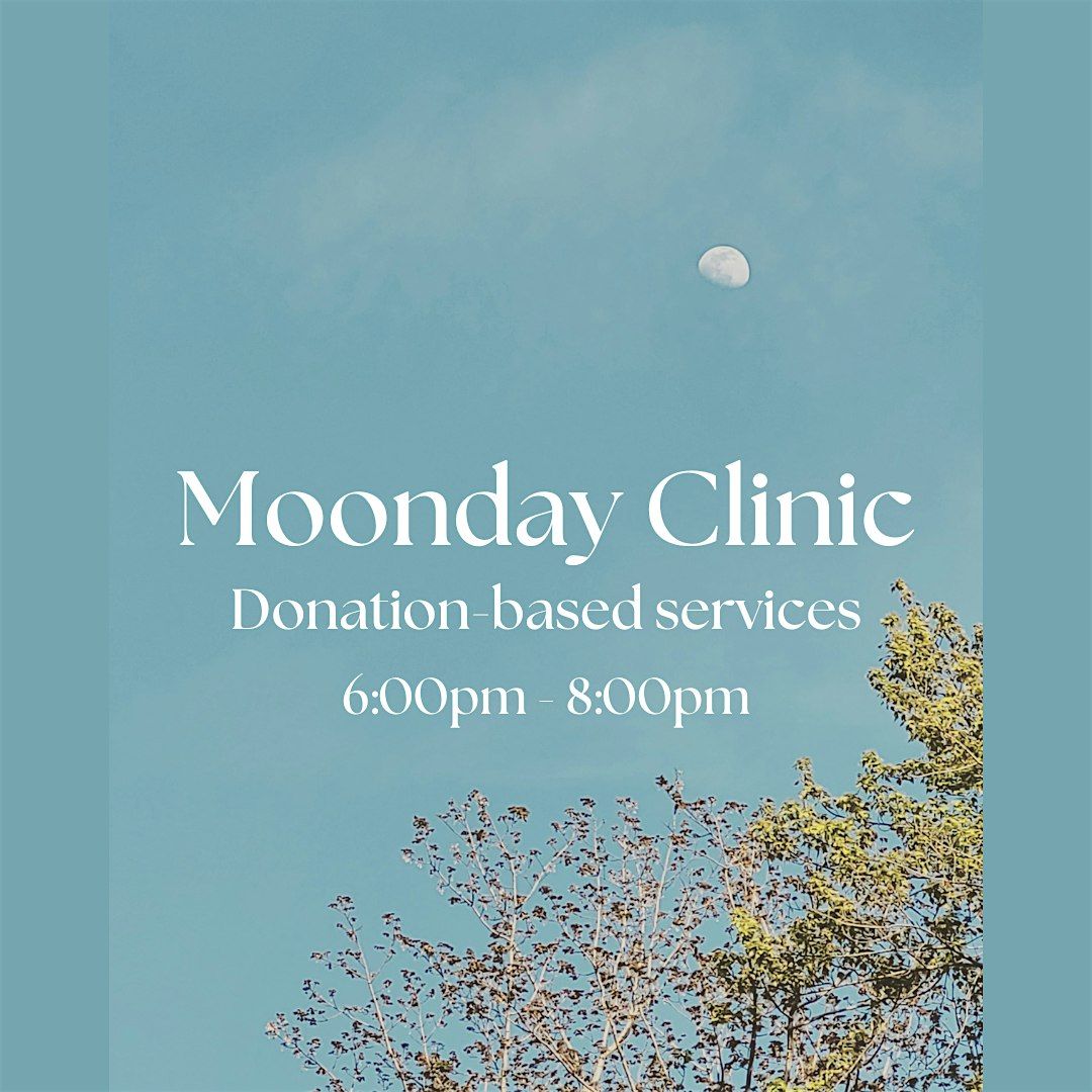 Moonday Clinic 8\/25\/25