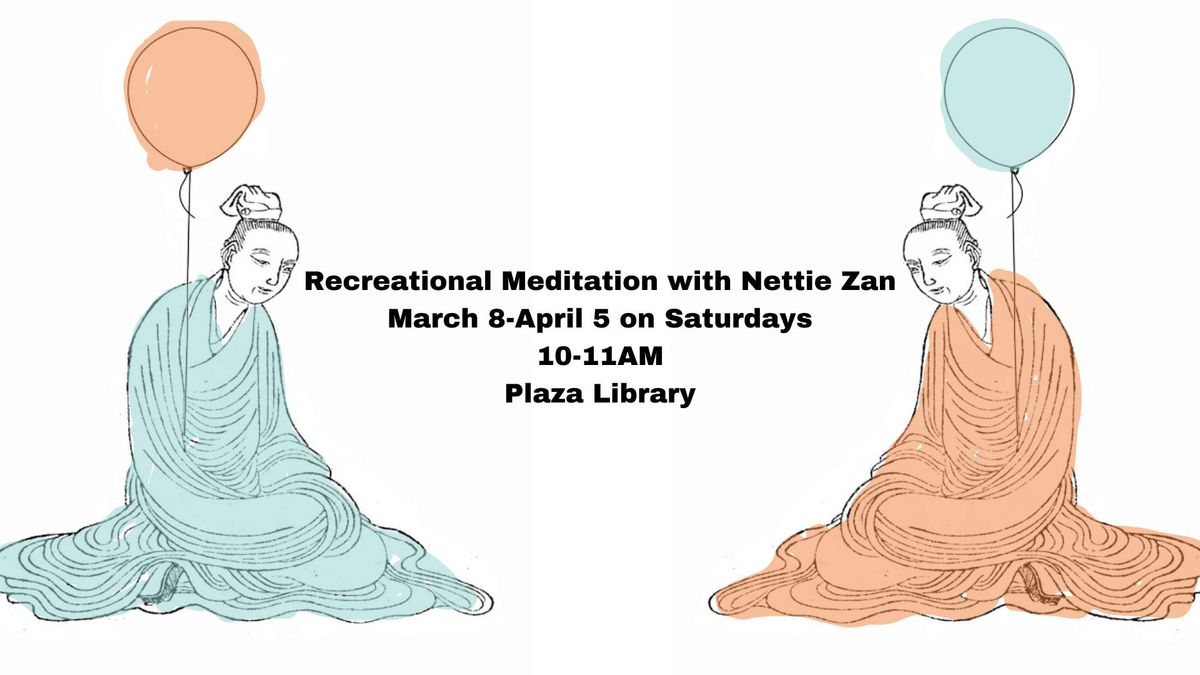 Recreational Meditation