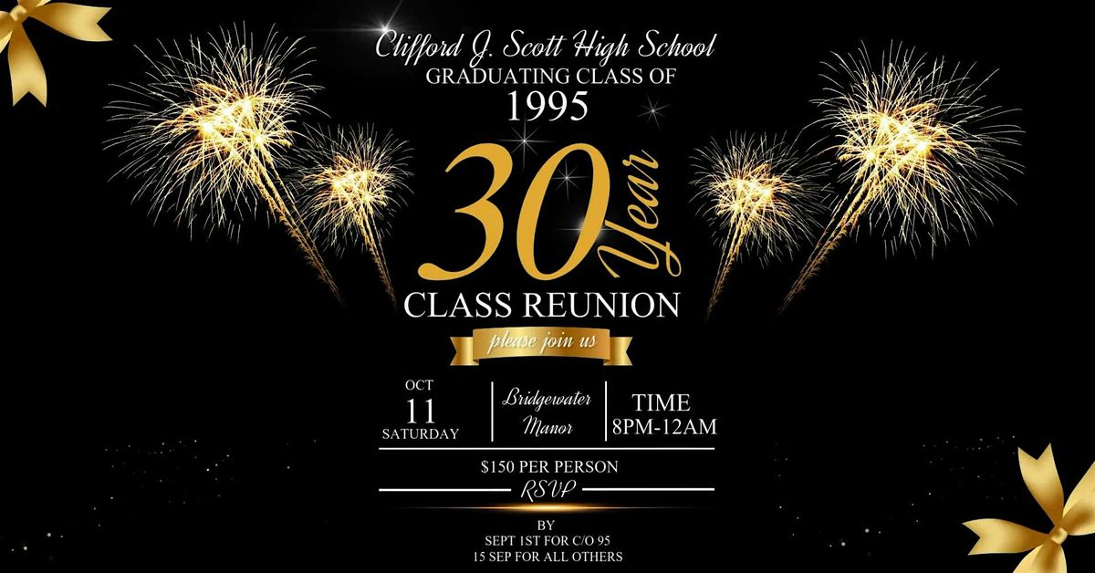 Clifford J. Scott High School C\/O 95 30th Class Reunion