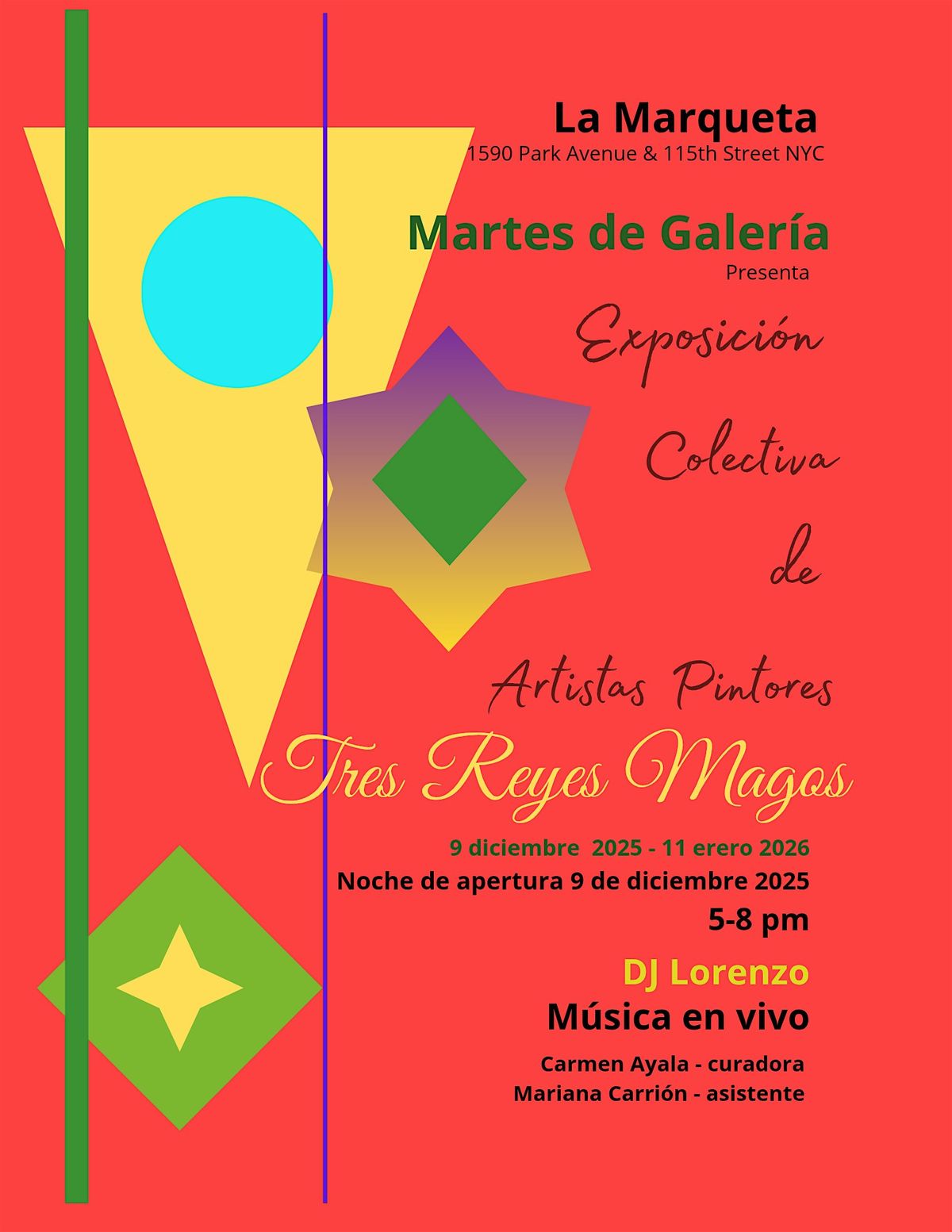 Noche de apertura Exposici\u00f3n colectiva: Tres reyes magos