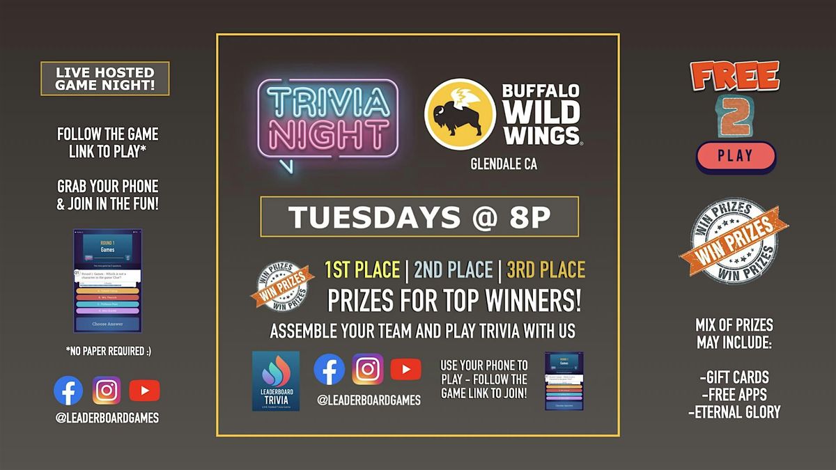 Trivia Night | Buffalo Wild Wings - Glendale CA - TUE 8p @LeaderboardGames