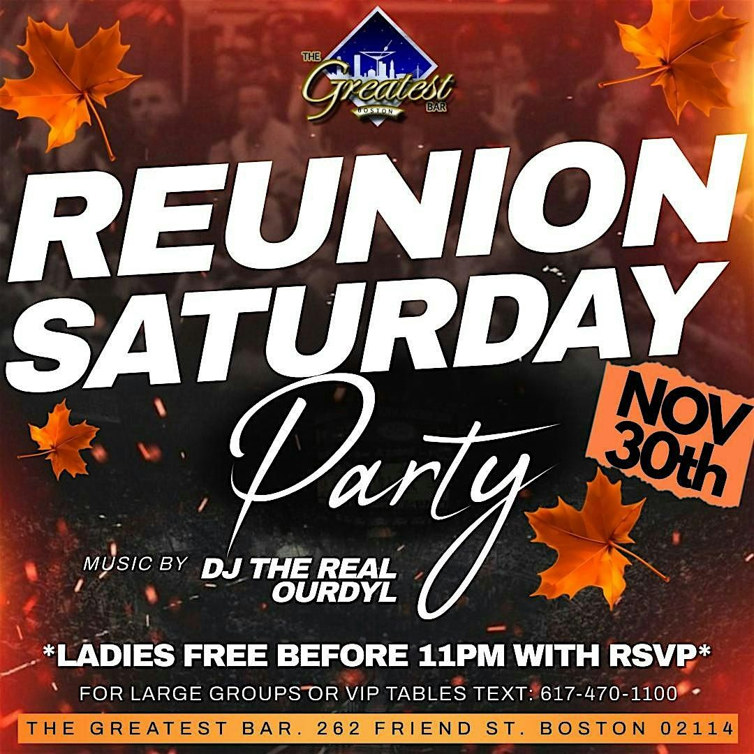 Reunion Saturday @ The Greatest Bar