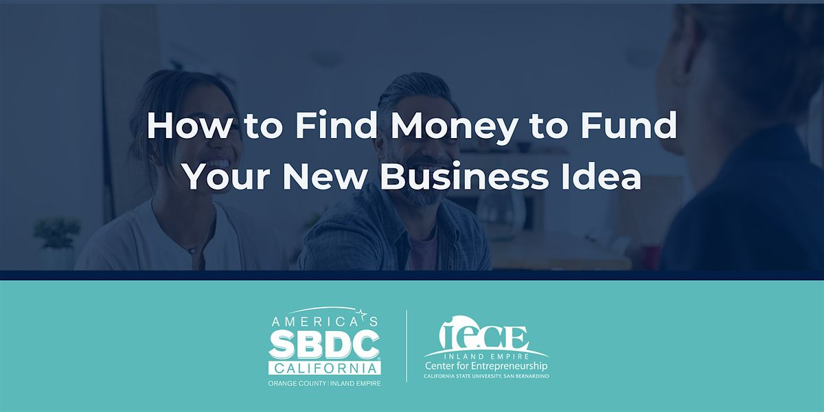 How to Find Money to Fund Your New Business Idea