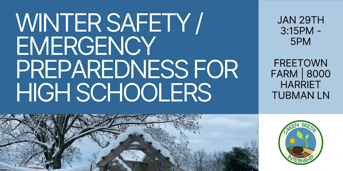 Winter Safety\/Emergency Preparedness for High Schoolers