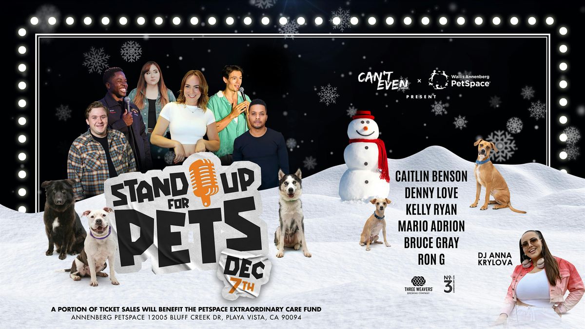 Stand Up For Pets Comedy Show @ Annenberg PetSpace