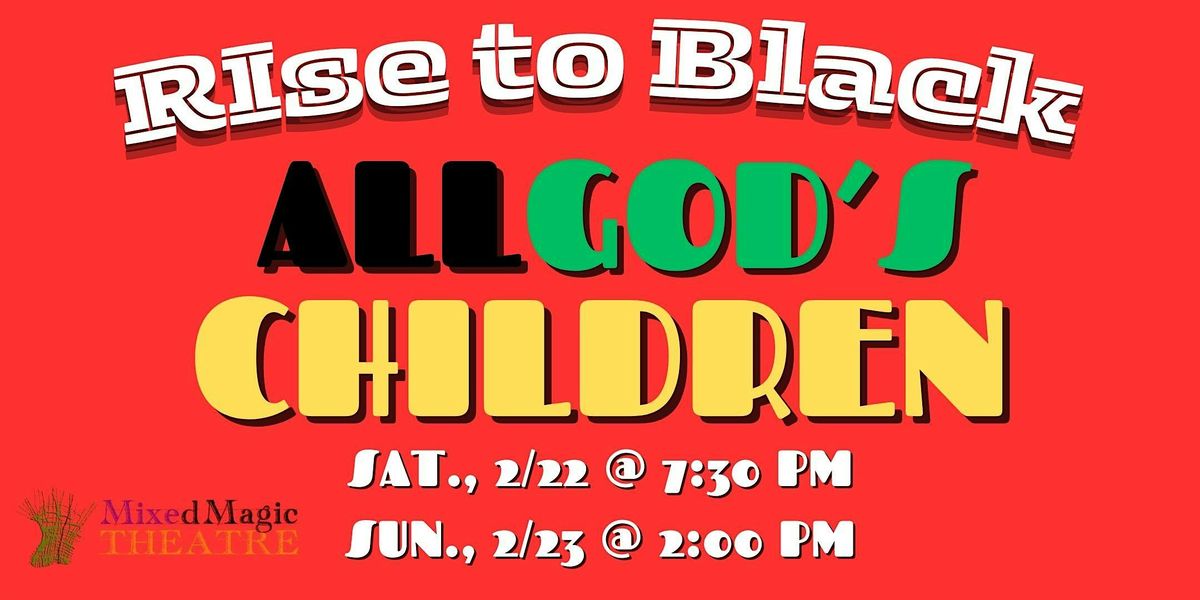 RIse to Black: All God's Children