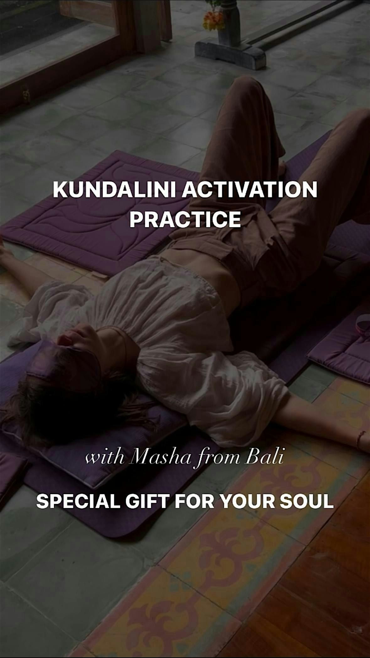 Kundalini activation practice |Energy practice from Bali with love