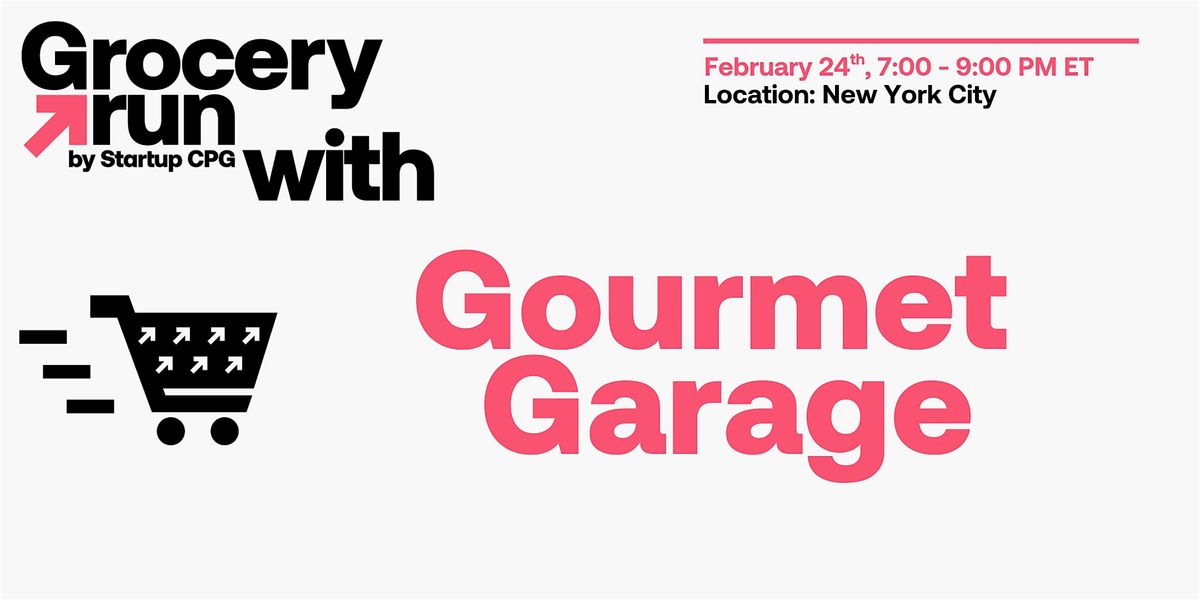 New York City Grocery Run with Gourmet Garage - February 2026