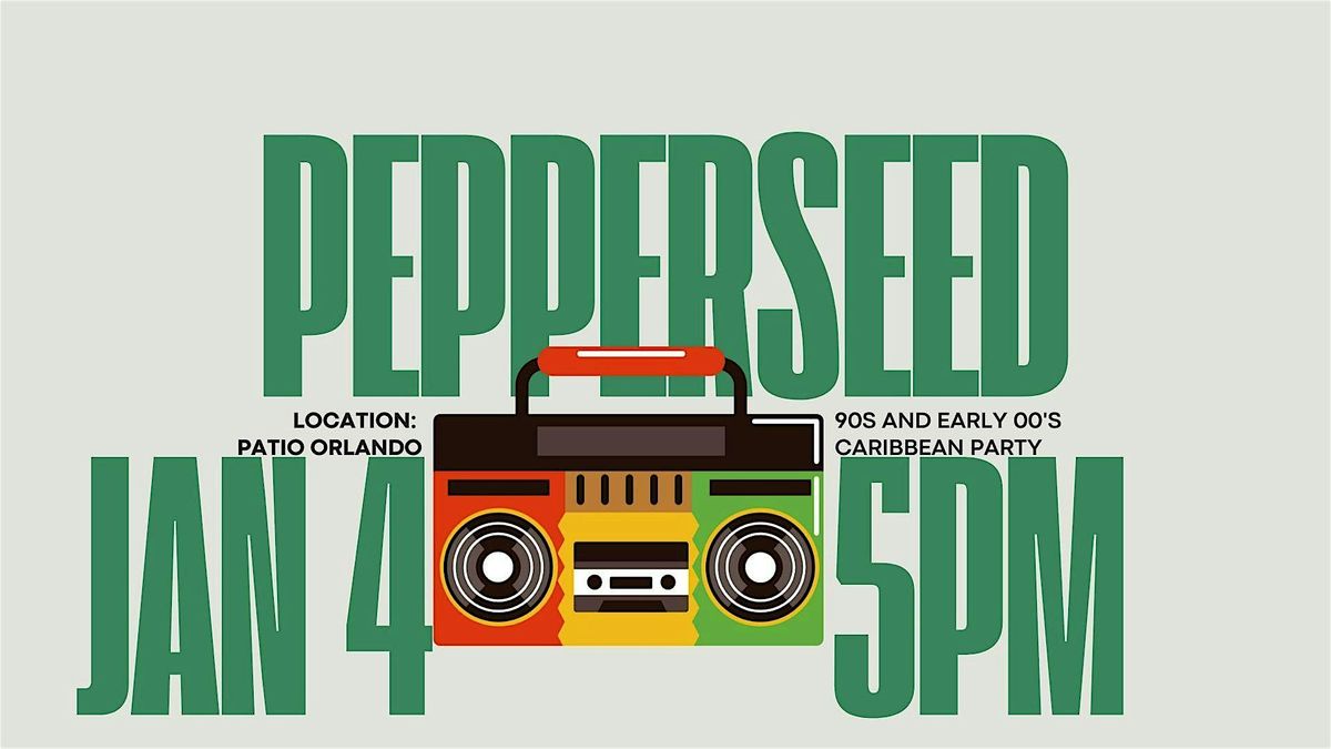 Pepperseed - A 90s and Early 00s Caribbean Day Party