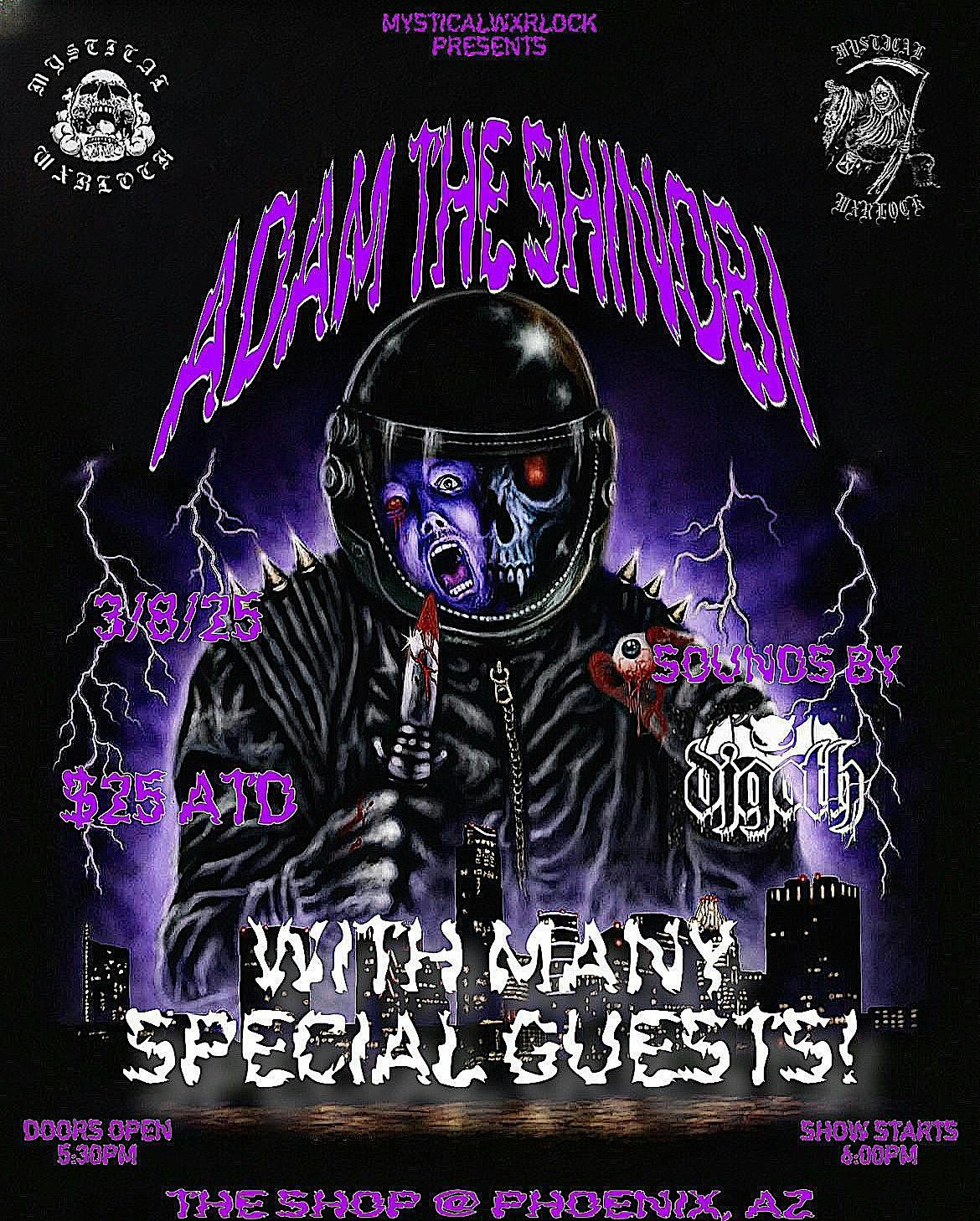 ADAM THE SHINOBI LIVE IN ARIZONA!