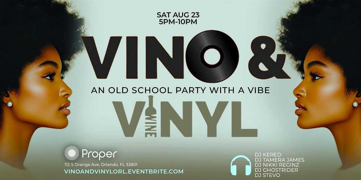 Vino & Vinyl - An Old School Party with a Vibe