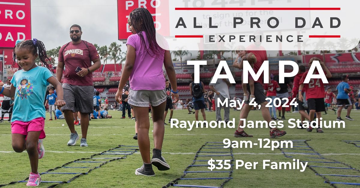 Tampa All Pro Dad Experience 