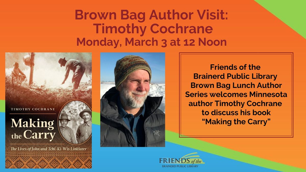 Brown Bag Author Event: Timothy Cochrane