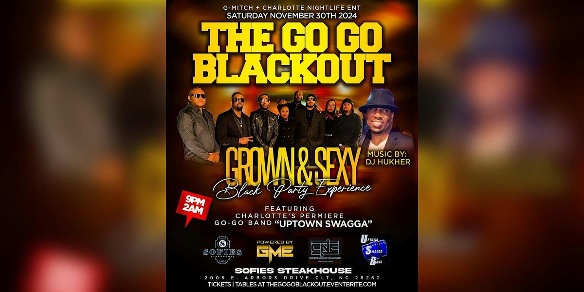 The Go-Go Blackout - Thanksgiving Weekend