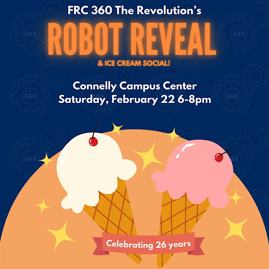 10th Annual Bellarmine Prep Robot Reveal & Ice Cream Social