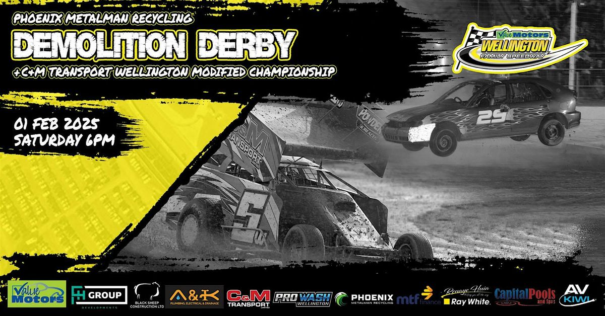 DEMOLITION DERBY + C&M Transport Wellington Modified Champs