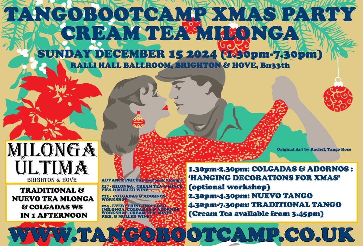 TangoBootCamp Xmas Cream Tea Milonga, Traditional & Nuevo & Workshop, Brighton (Sun Dec 15 2024)