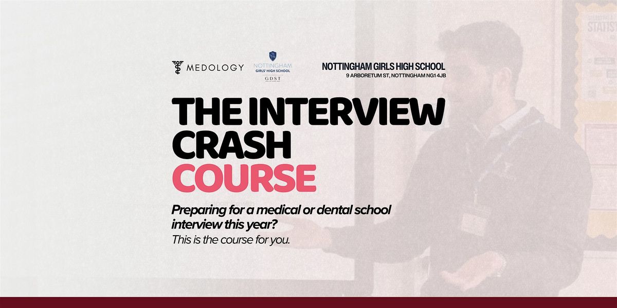 The Interview Crash Course: Nottingham