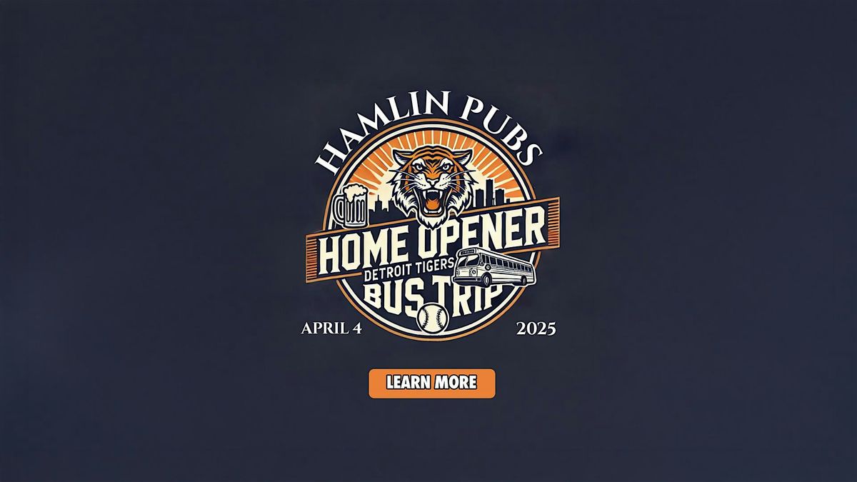 Hamlin Pub's Tiger's Home Opener Bus Trip