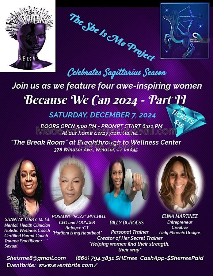 THE SHE IS ME PROJECT - BECAUSE WE CAN 2024 PART II