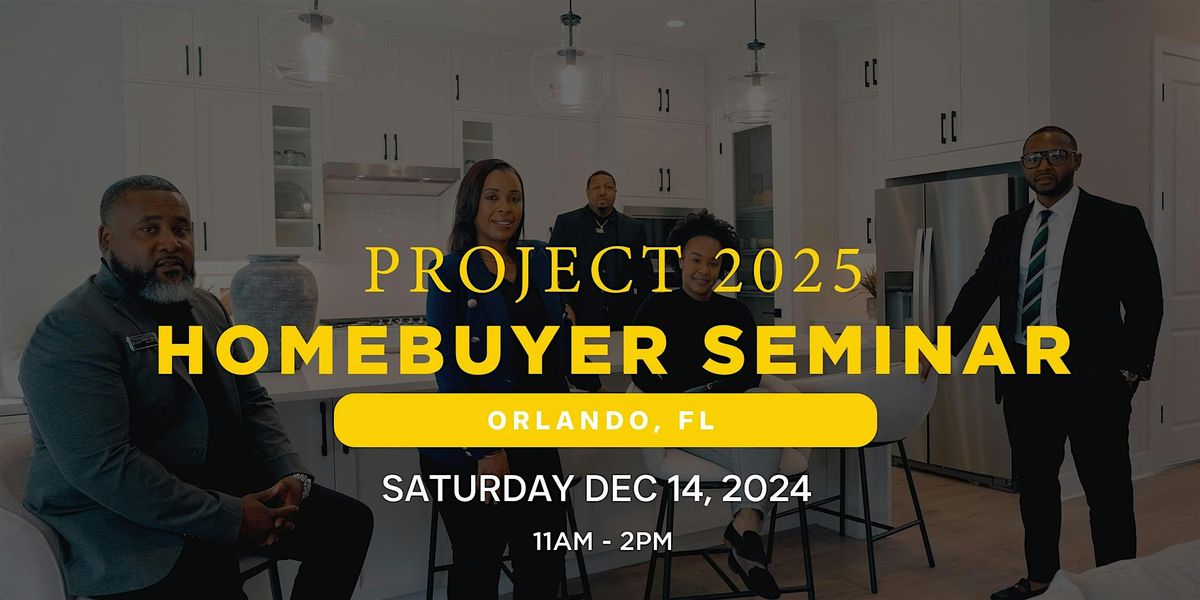 Project 2025 Homebuyer Seminar