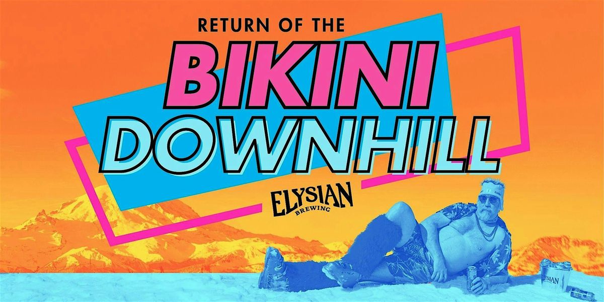 Return of the Bikini Downhill