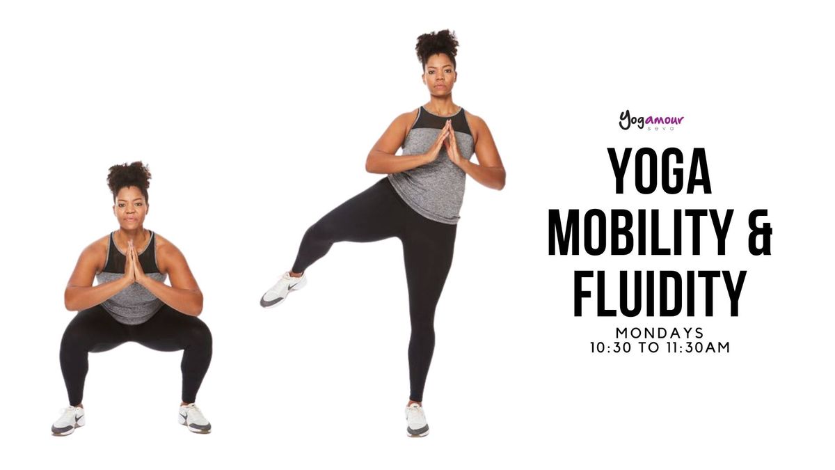 Monday Morning Yoga Mobility & Fluidity
