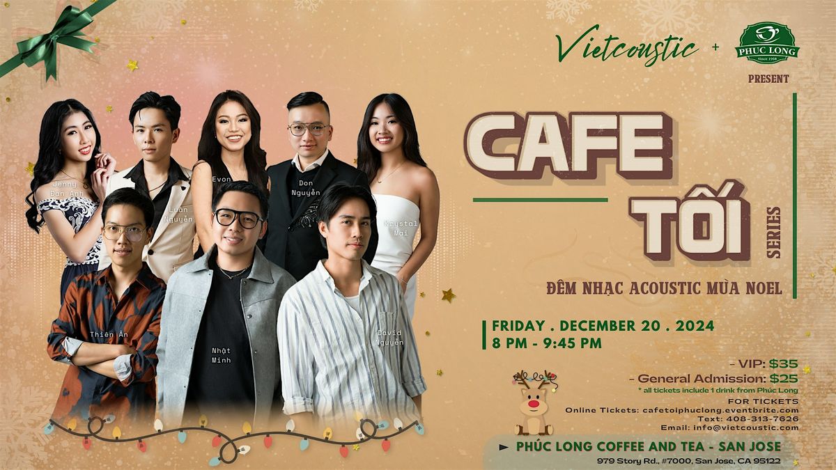 Vietcoustic Cafe T\u1ed1i Series at Ph\u00fac Long - San Jose | Noel Acoustic Night