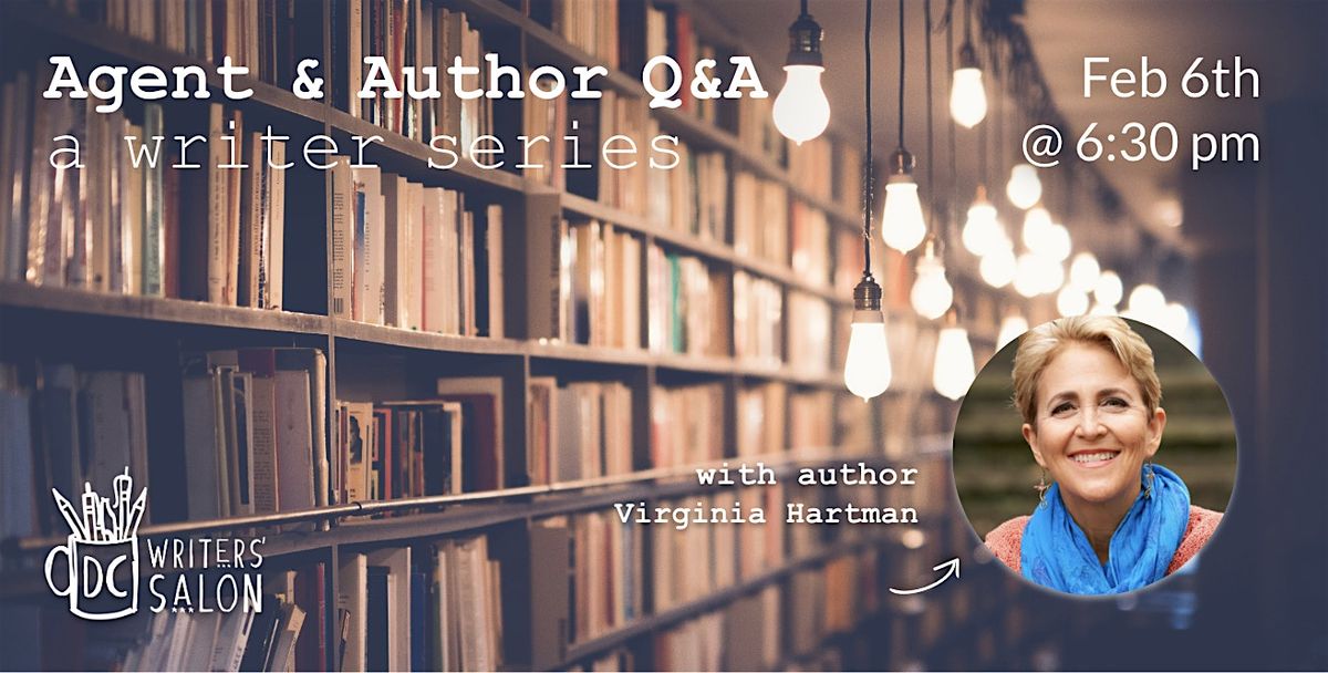 DC Writers' Salon: Agent & Author Q&A with Virginia Hartman