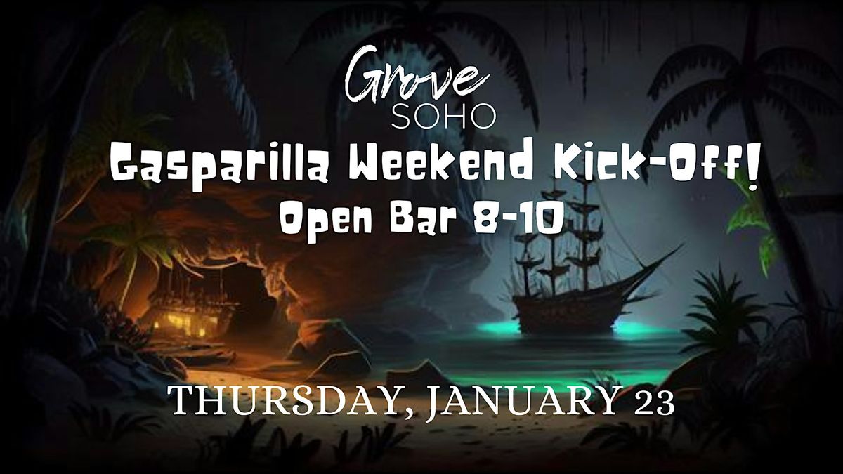 Grove SoHo Thursday Gasparilla Party!