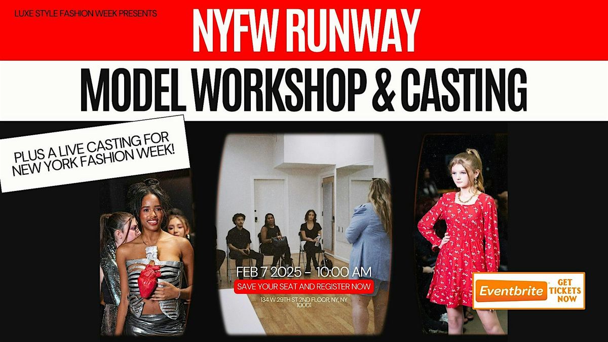 NYFW Runway Model Workshop & Casting Call