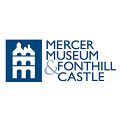 Mercer Museum and Fonthill Castle