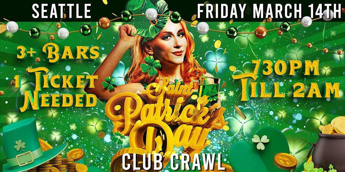 Seattle St. Patrick's Day Bar Crawl Party 2025 | Friday, March 14th