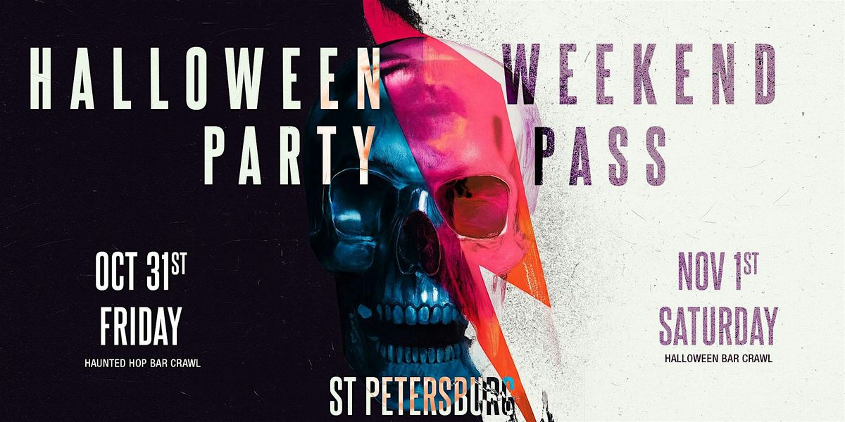 Haunted Halloween Weekend Pass 2025 \u2013 St. Petersburg