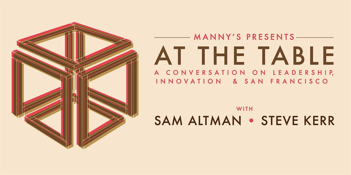 At the Table with Sam Altman and Steve Kerr