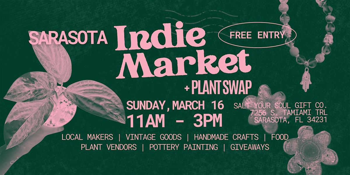 Sarasota Indie Market & Plant Swap