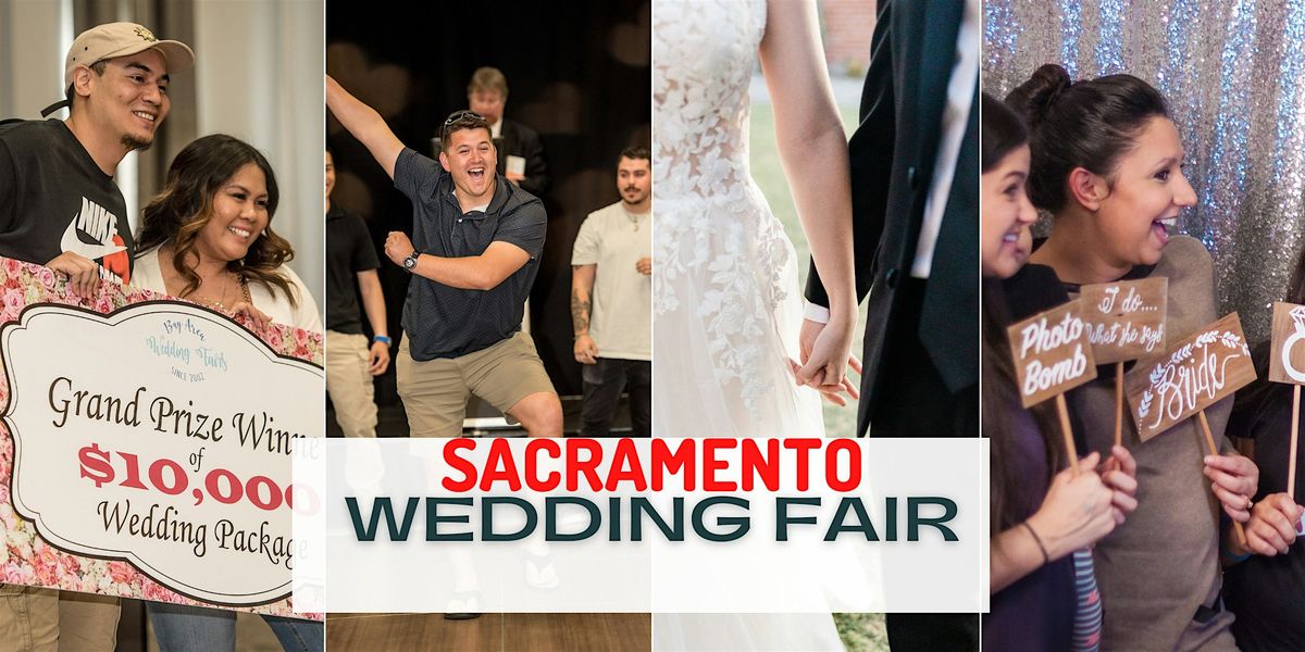 Sacramento Wedding Fair - Free Tickets Available