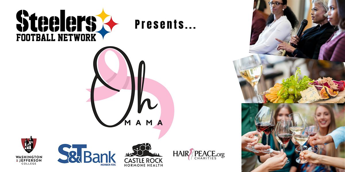 Oh Mama --Celebrating Pittsburgh Women in Leadership