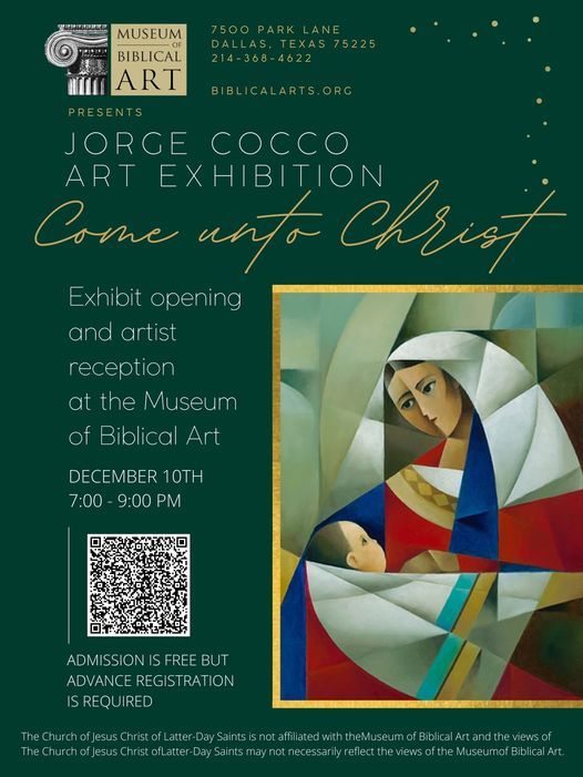 Come Unto Christ Art Exhibit Grand Opening !