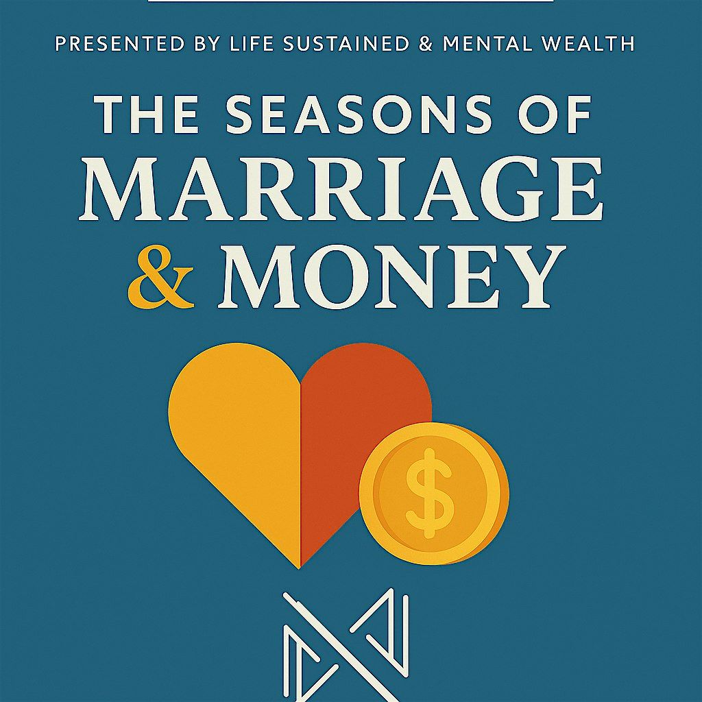 The Seasons of Marriage & Money