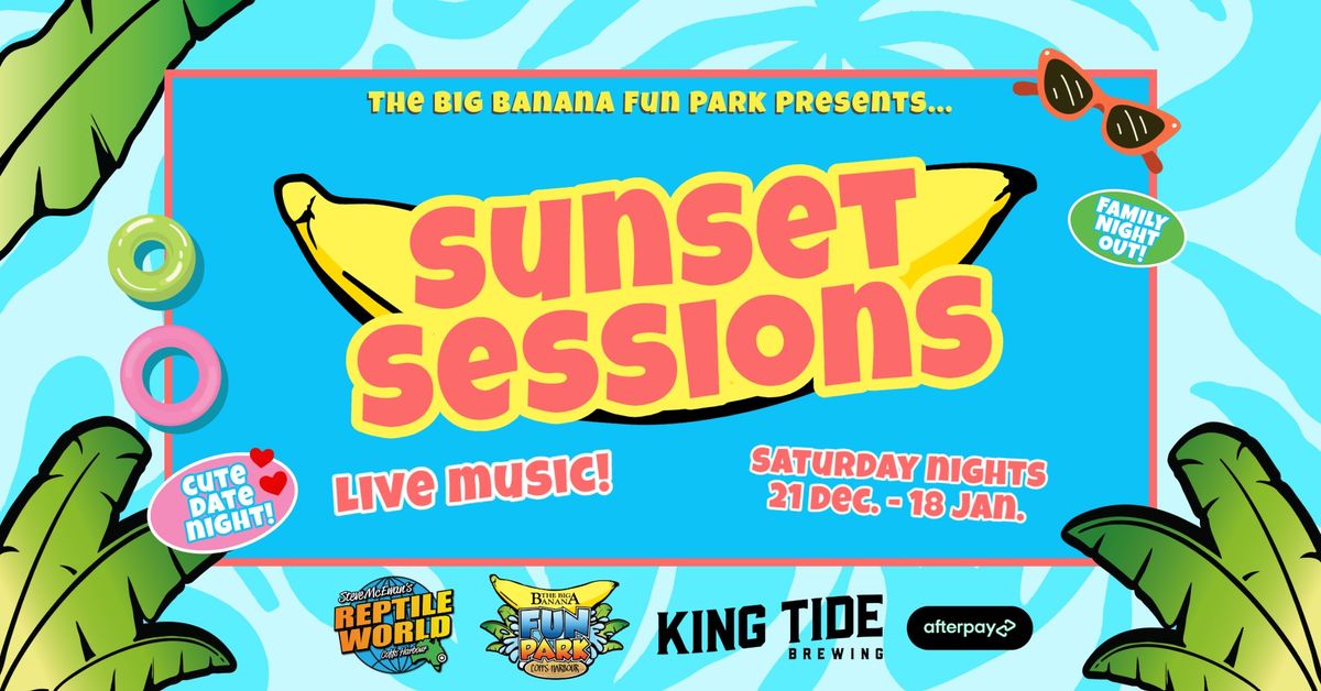 Sunset Sessions at The Big Banana Fun Park