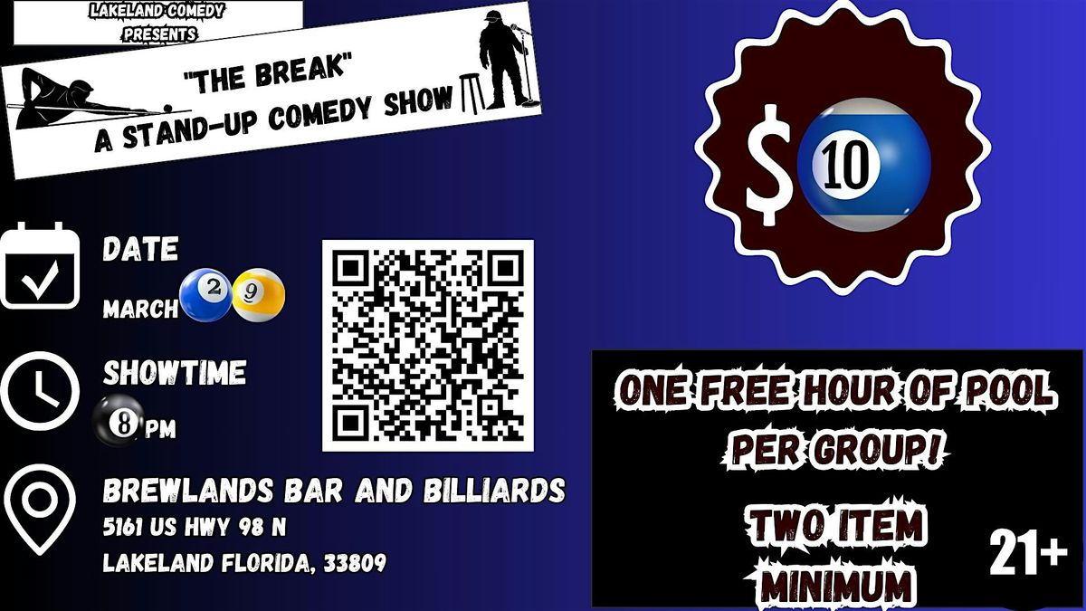 Lakeland Comedy Presents: "The Break"